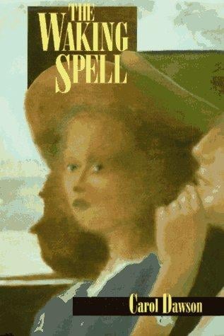 The waking spell: a novel