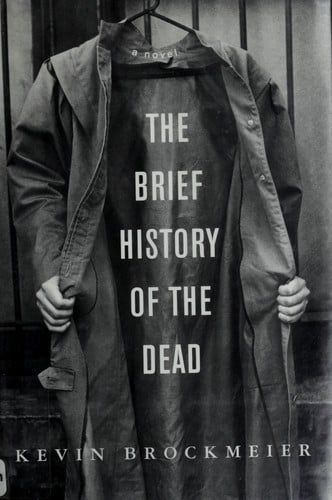 The brief history of the dead