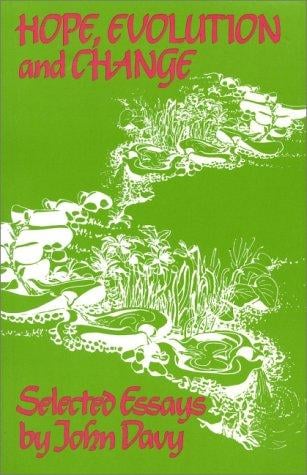 Hope, Evolution, and Change (Social Ecology Series)