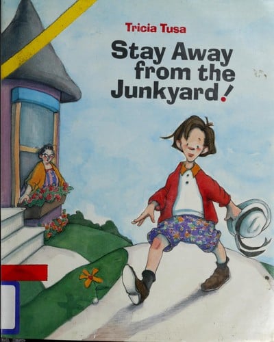 Stay away from the junkyard!