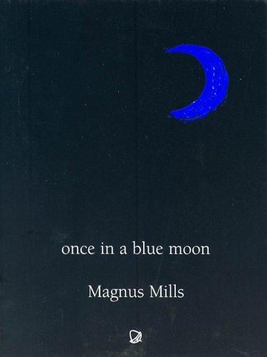 Once in a Blue Moon