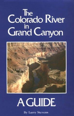 Colorado River in Grand Canyon: A Comprehensive Guide to Its Natural and Human History