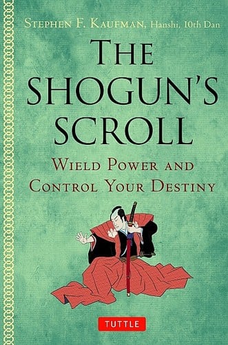 The Shogun's Scroll: Wield Power and Control Your Destiny