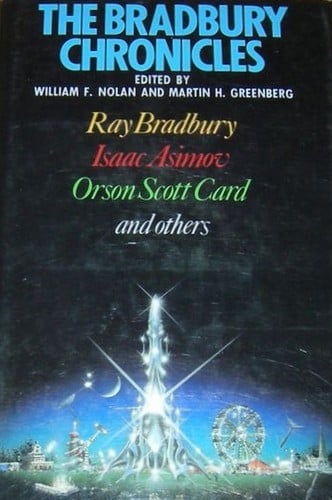 The Bradbury Chronicles: Stories in Honor of Ray Bradbury