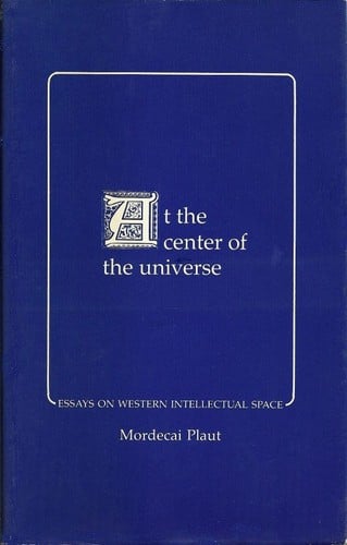At the Center of the Universe: Essays on Western Intellectual Space