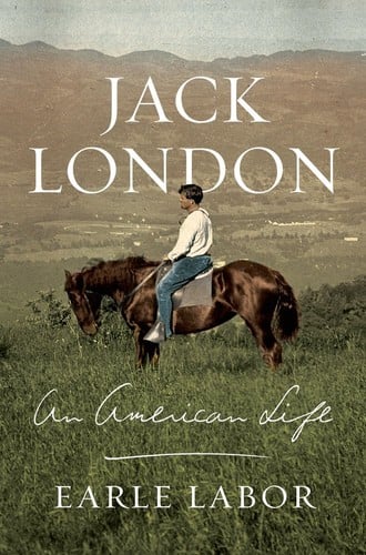 Jack London: an American life