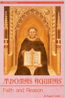Thomas Aquinas: Faith and Reason