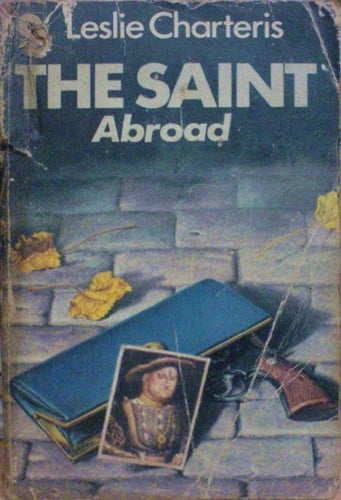 The Saint abroad