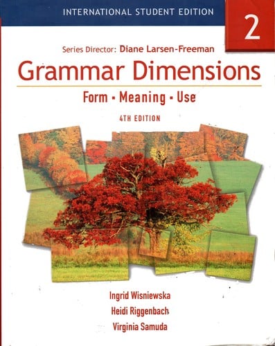 Grammar Dimensions 2: Form, Meaning and Use