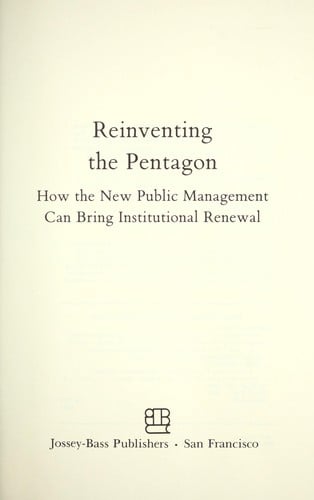 Reinventing the Pentagon: how the new public management can bring institutional renewal