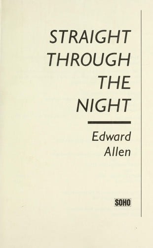 Straight through the night