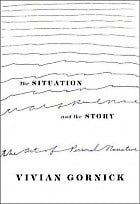 The Situation and the Story: The Art of Personal Narrative