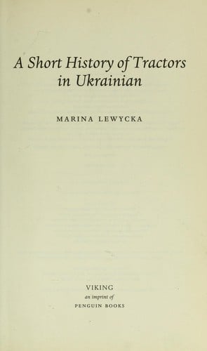 A short history of tractors in Ukrainian: a novel