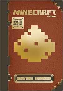 Minecraft : Redstone Handbook: An Official Mojang Book (Updated edition)