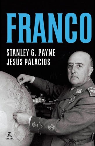 Franco: Una biografía personal y política