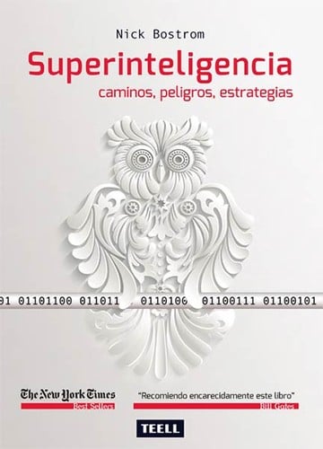 Superinteligencia: caminos, peligros, estrategias