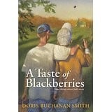 A taste of blackberries: a novel