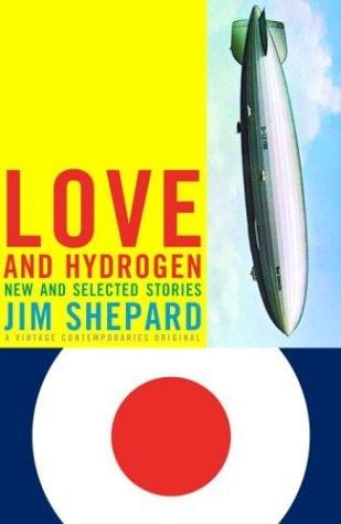Love and hydrogen: new and selected stories