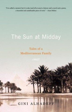 The Sun at Midday: Tales of a Mediterranean Family