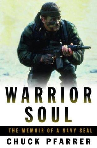 Warrior Soul: The Memoir of a Navy SEAL