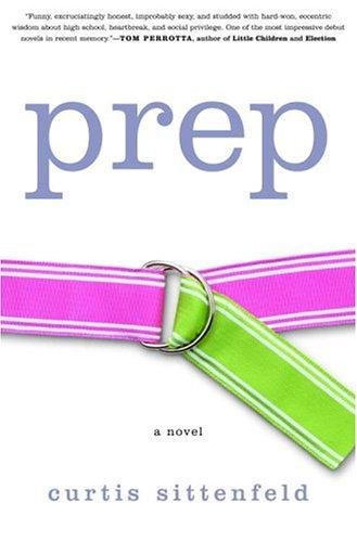 Prep: A Novel