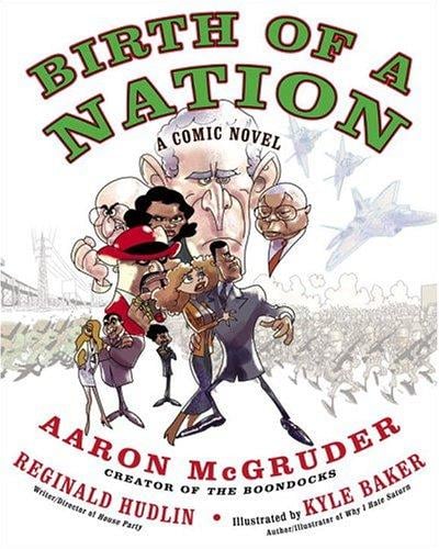 Birth of a Nation: A Comic Novel