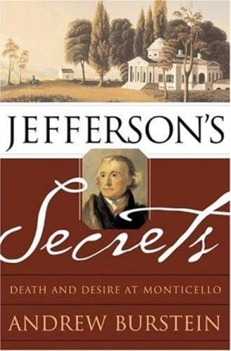 Jefferson's Secrets: Death and Desire at Monticello