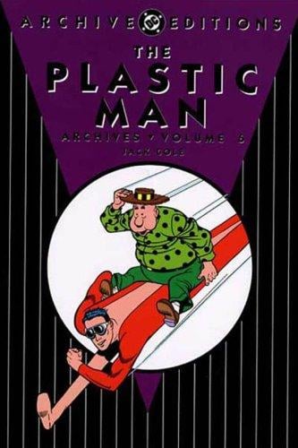 The Plastic Man Archives, Vol. 6 (DC Archive Editions)