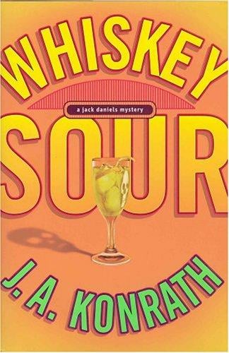 Whiskey sour: a Jack Daniels mystery