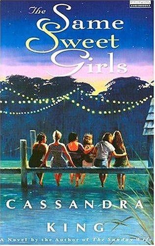 Same Sweet Girls, The: A NOVEL