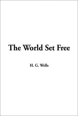 The World Set Free