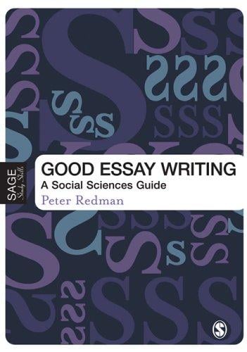 Good Essay Writing: A Social Sciences Guide (Published in association with The Open University)