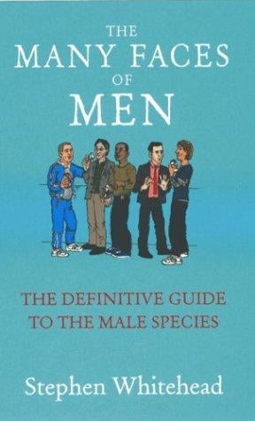 The Many Faces of Men