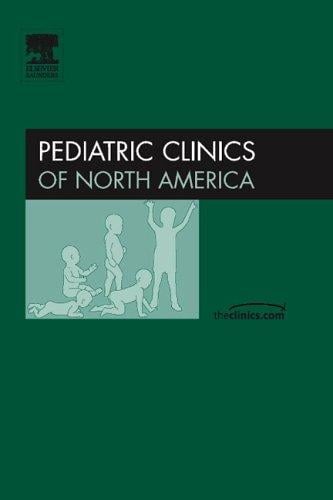 Pediatric Hospital Medicine, An Issue of Pediatric Clinics (The Clinics: Internal Medicine)