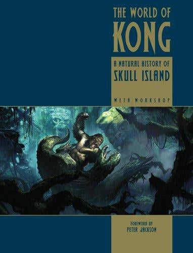 The World of Kong: A Natural History of Skull Island (King Kong)