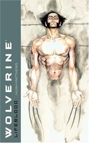 Wolverine: Lifeblood (Wolverine)