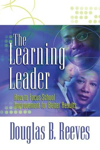 The learning leader: how to focus school improvement for better results