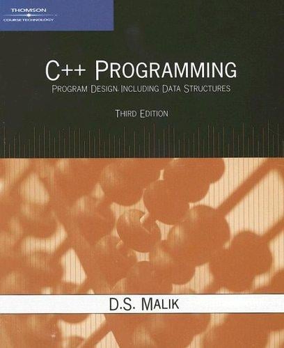 C++ Programming: Program Design Including Data Structures, Third Edition