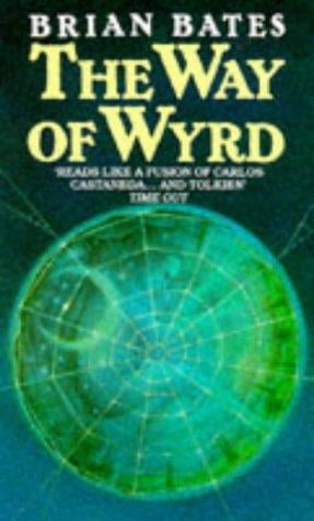 The Way of Wyrd: Tales of an Anglo-Saxon Sorcerer