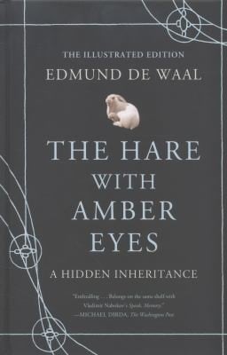 The Hare With Amber Eyes A Hidden Inheritance