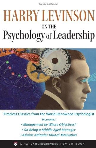 Harry Levinson on the Psychology of Leadership (Harvard Business Review Facebook)