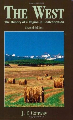 The West: The History of a Region in Confederation