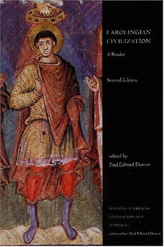Carolingian Civilization: A Reader (Readings in Medieval Civilizations and Cultures Series, 1)