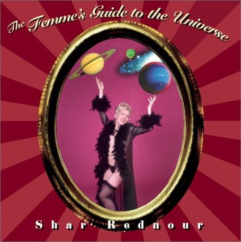 The Femme's Guide to the Universe