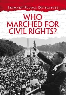 Who Marched for Civil Rights