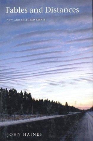 Fables and distances: new and selected essays