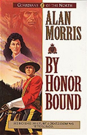 By Honor Bound: Guardians of the North #1