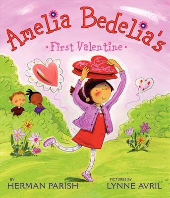 Amelia Bedelias First Valentine
            
                Amelia Bedelia Hardcover