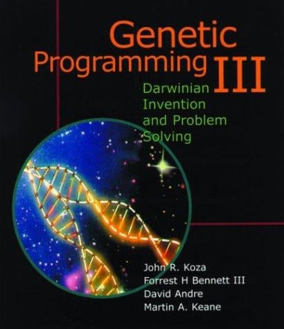 Genetic Programming III: Darwinian Invention and Problem Solving