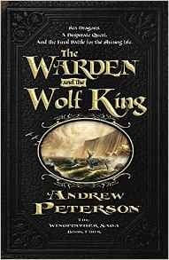 The Warden and the Wolf King: Sea dragons, a desperate quest and the final battle for the shining isle